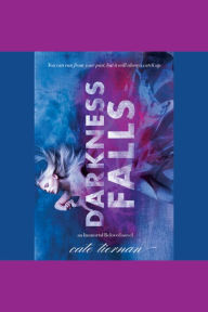 Darkness Falls: An Immortal Beloved Novel