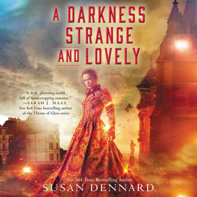 Title: A Darkness Strange and Lovely (Something Strange and Deadly Series #2), Author: Susan Dennard, Emily Woo Zeller