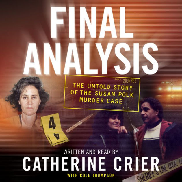 Final Analysis (Abridged) by Catherine Crier, Cole Thompson ...