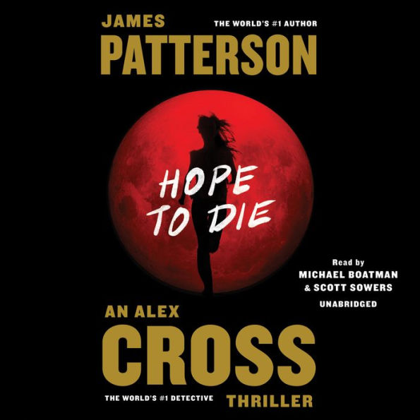 Hope to Die (Alex Cross Series #20)