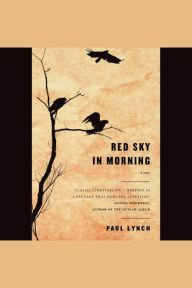 Red Sky in Morning: A Novel