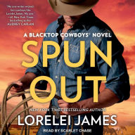 Spun Out (Blacktop Cowboys Series #10)