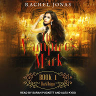 The Vampire's Mark, Book 1: Dark Reign