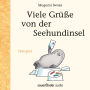 Viele Grüße von der Seehundinsel (Hörspiel)