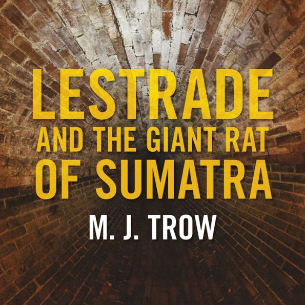 Lestrade and the Giant Rat of Sumatra