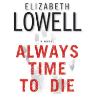 Always Time to Die: A Novel (Abridged)