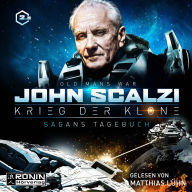 Sagans Tagebuch - Krieg der Klone (Ungekürzt)