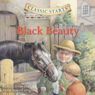 Black Beauty: Classic Starts