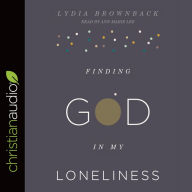 Finding God in My Loneliness