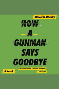 How a Gunman Says Goodbye