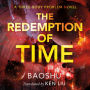 The Redemption of Time (Three-Body Problem Series #4)