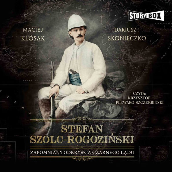 Stefan Szolc-Rogozi¿ski. Zapomniany odkrywca Czarnego L¿du