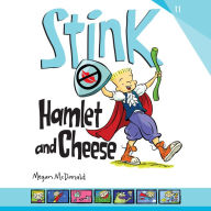 Stink: Hamlet and Cheese (Stink Series #11)