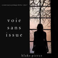 Voie sans issue (Un mystère suspense psychologique Chloé Fine - Volume 3)