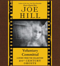 Voluntary Committal: A Short Story from '20th Century Ghosts'