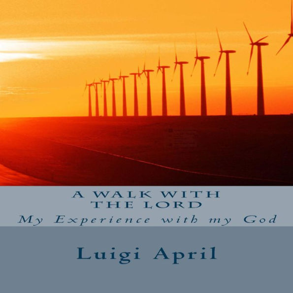 A Walk with the Lord