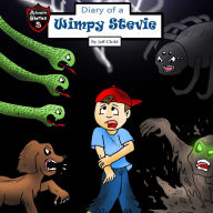 Diary of a Wimpy Stevie: How One Boy Overcame His Fears
