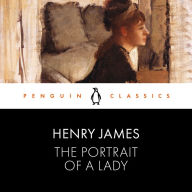 The Portrait of a Lady: Penguin Classics