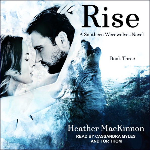 Rise by Heather MacKinnon, Cassandra Myles, Tor Thom | 2940173770363 ...