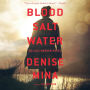 Blood, Salt, Water: An Alex Morrow Novel