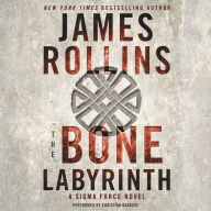 The Bone Labyrinth (Sigma Force Series)