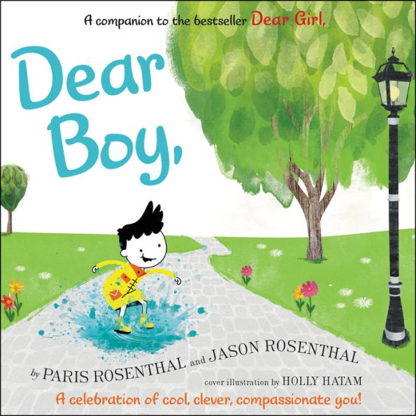 Dear Boy: A Celebration of Cool, Clever, Compassionate You!