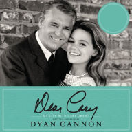 Dear Cary: My Life with Cary Grant