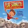 The Mount Rushmore Calamity (Flat Stanley's Worldwide Adventures Series #1)