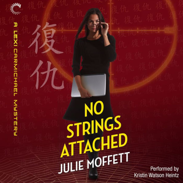 No Strings Attached: A Lexi Carmichael Mystery, Book Eight