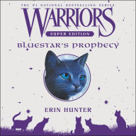 Bluestar's Prophecy (Warriors Super Edition Series #2)