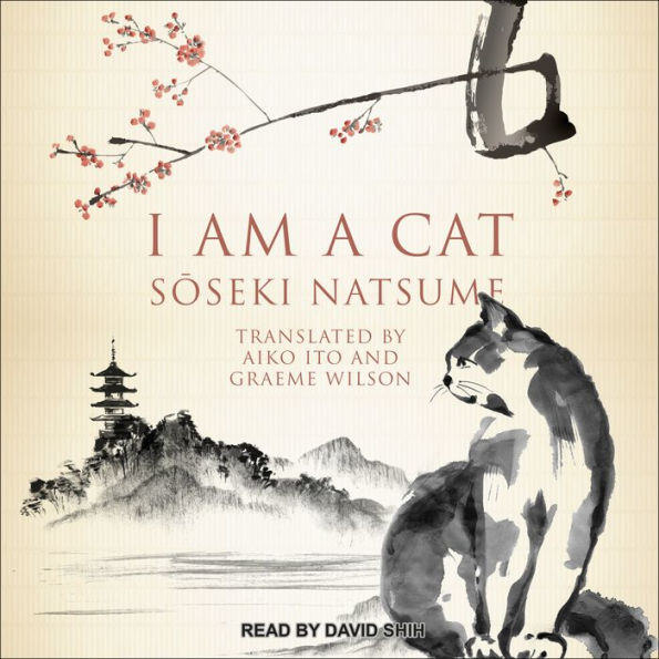 I Am A Cat by Soseki Natsume, David Shih 2940173806482 Audiobook (Digital) Barnes & Noble®
