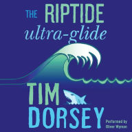 The Riptide Ultra-Glide: A Novel