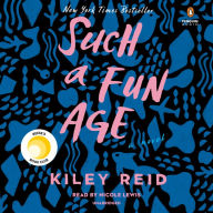 Such a Fun Age: Reese's Book Club (A Novel)