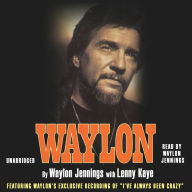 Waylon: An Autobiography (Abridged)