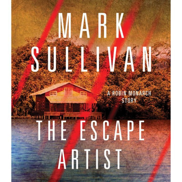 Escape Artist: A Robin Monarch Short Story