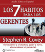 Los 7 Habitos para los Gerentes (Abridged)