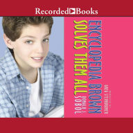 Encyclopedia Brown Solves Them All (Encyclopedia Brown Series #5)