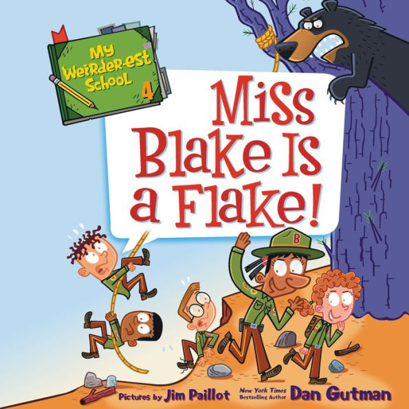 My Weirder-est School #4: Miss Blake Is a Flake!