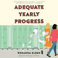 Adequate Yearly Progress: A Novel