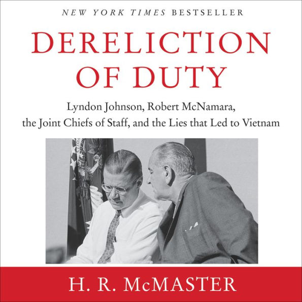 Dereliction of Duty (Abridged)