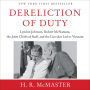 Dereliction of Duty (Abridged)