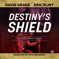 Destiny's Shield (Belisarius Series #3)