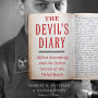 Devil's Diary: Alfred Rosenberg and the Stolen Secrets of the Third Reich - The Lost Diary of Hitler's Chief Philosopher