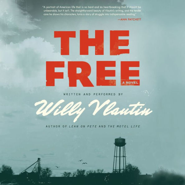 The Free: A Novel