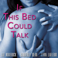 If This Bed Could Talk (Abridged)