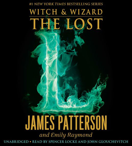 The Lost (Witch and Wizard Series #5)