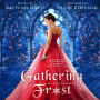 Gathering Frost (Once Upon a Curse Book 1)