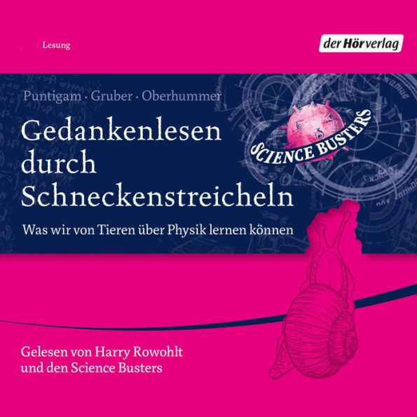 Gedankenlesen durch Schneckenstreicheln: Was wir von Tieren über Physik lernen können (Abridged)