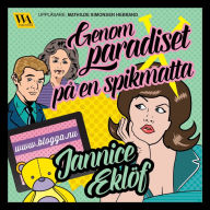 Genom paradiset på en spikmatta