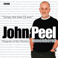 John Peel Remembered